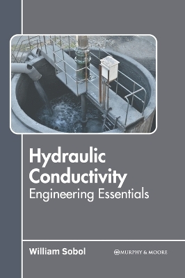 Hydraulic Conductivity: Engineering Essentials