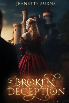 Broken Deception - Jeanette Burns