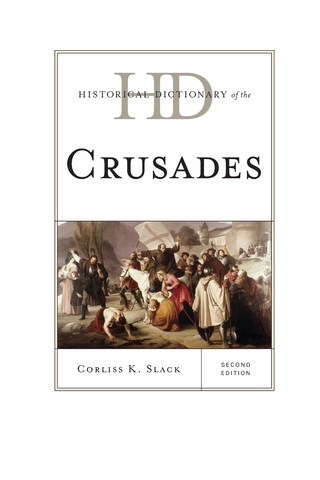 Historical Dictionary of the Crusades