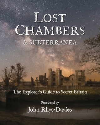 Lost Chambers & Subterranea - Alvin Nicholas, Andrew Evans