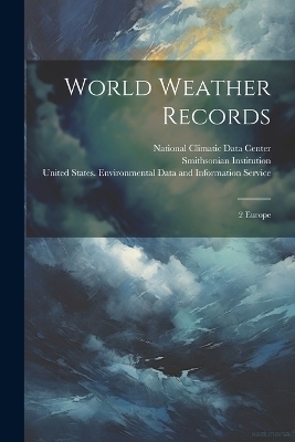 World Weather Records - Smithsonian Institution