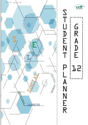 Social-Emotional Learning (SEL) Student Planner Grade 12