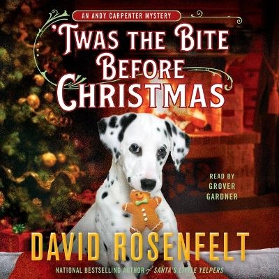 'Twas the Bite Before Christmas - David Rosenfelt