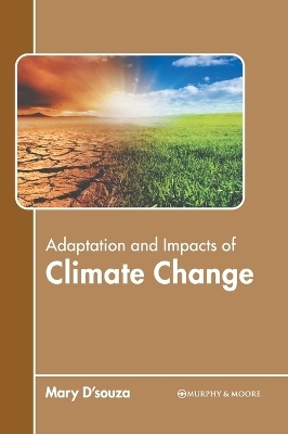 Adaptation and Impacts of Climate Change - 