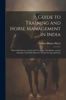 A Guide to Training and Horse Management in India
