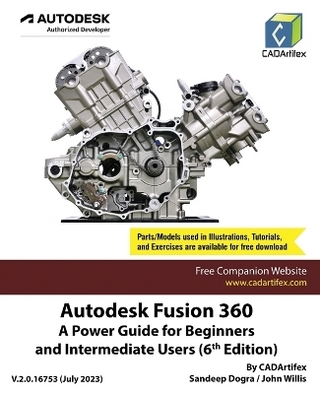 Autodesk Fusion 360: A Power Guide for Beginners and Intermediate Users (6th Edition)
