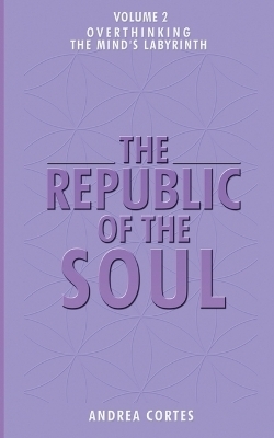 The Republic of the Soul