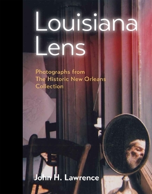 Louisiana Lens - John Lawrence