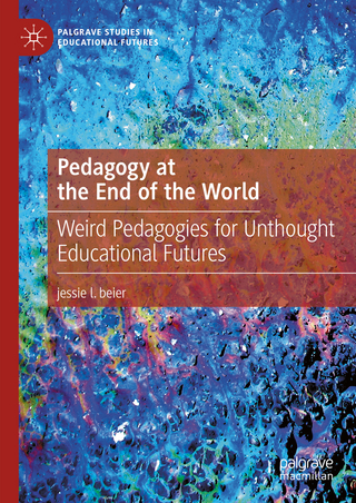 Pedagogy at the End of the World
