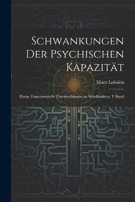 Schwankungen Der Psychischen Kapazität