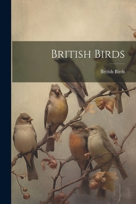 British Birds - British Birds