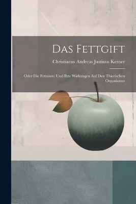 Das Fettgift