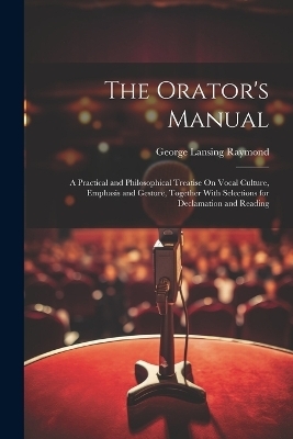 The Orator's Manual