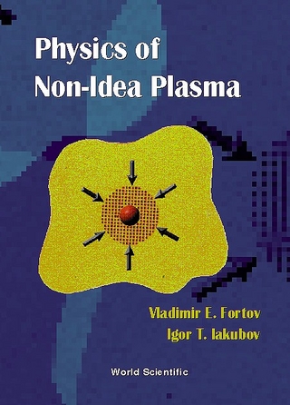 PHYSICS OF NON-IDEAL PLASMA, THE