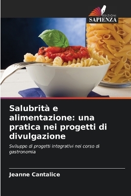 Salubrit&agrave; e alimentazione - Jeanne Cantalice