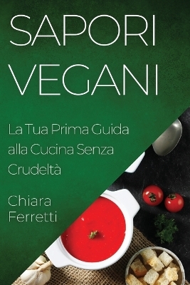 Sapori Vegani - Chiara Ferretti
