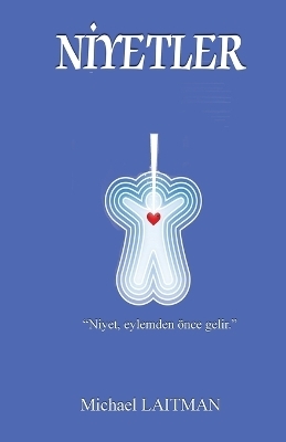 Niyetler - Michael Laitman
