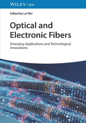 Optical and Electronic Fibers - 