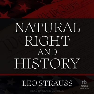 Natural Right and History - Leo Strauss