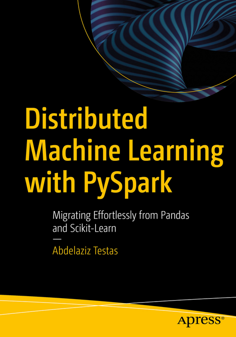 Distributed Machine Learning with PySpark - Abdelaziz Testas