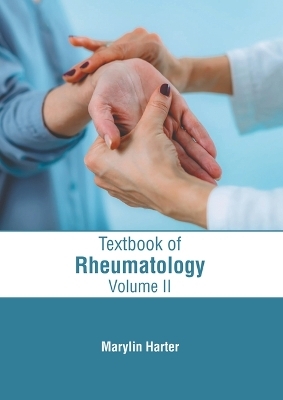 Textbook of Rheumatology: Volume II - 