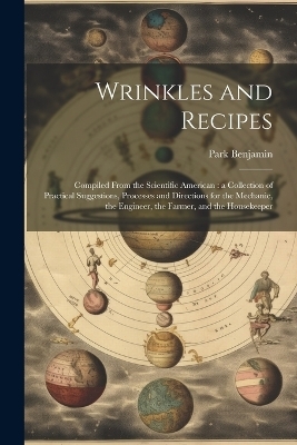 Wrinkles and Recipes - Park Benjamin
