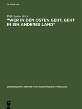 &ldquo;Wer in den Osten geht, geht in ein anderes Land&rdquo; - 