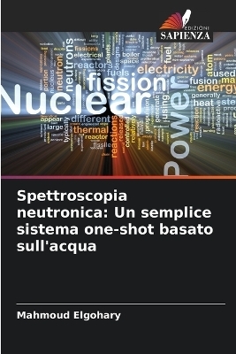 Spettroscopia neutronica - Mahmoud Elgohary