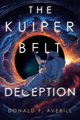 The Kuiper Belt Deception - Donald Averill