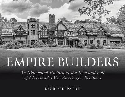 Empire Builders - Lauren R. Pacini