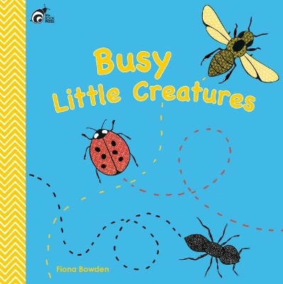 Busy Little Creatures -  Raising Literacy Australia Inc