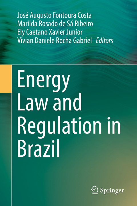 Energy Law and Regulation in Brazil - 