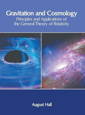 Gravitation and Cosmology: Principles and Applications of the General Theory of Relativity