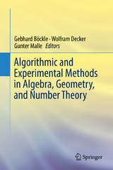 Algorithmic and Experimental Methods in Algebra, Geometry, and Number Theory - 