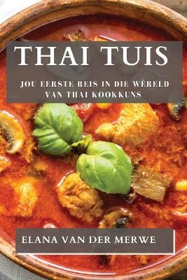 Thai Tuis - Elana Van Der Merwe