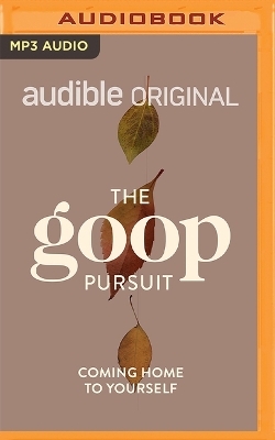 The Goop Pursuit: Coming Home to Yourself - Dr Thema Bryant