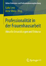 Professionalit&auml;t in der Frauenhausarbeit - 