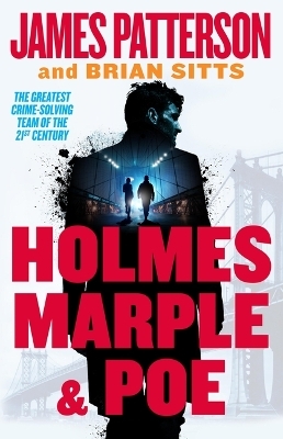 Holmes, Marple & Poe - James Patterson, Brian Sitts