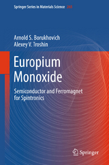 Europium Monoxide - Arnold S. Borukhovich, Alexey V. Troshin