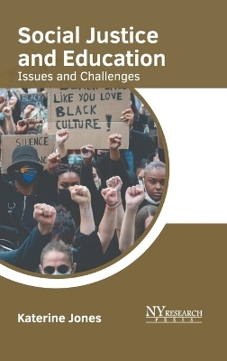 Social Justice and Education: Issues and Challenges