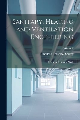 Sanitary, Heating and Ventilation Engineering - 