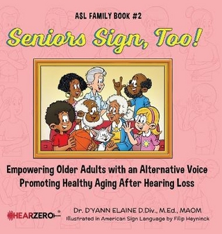 Seniors Sign, Too! ASL Family Book #2