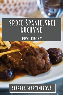 Srdce Spanielskej Kuchyne