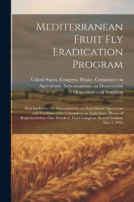 Mediterranean Fruit fly Eradication Program - 