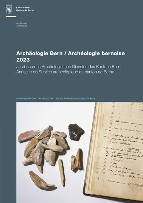 Arch&auml;ologie Bern / Arch&eacute;ologie bernoise 2023