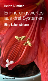 Erinnerungswertes aus drei Systemen - Heinz G&uuml;nther