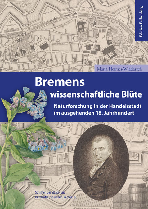 Bremens wissenschaftliche Bl&uuml;te - Hermes-Wladarsch Maria
