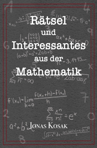 Rätsel und Interessantes aus der Mathematik