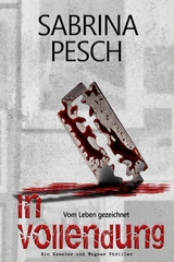 In Vollendung - Sabrina Pesch