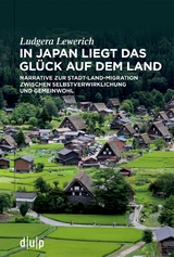 In Japan liegt das Gl&uuml;ck auf dem Land - Ludgera Lewerich